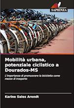 Mobilità urbana, potenziale ciclistico a Dourados-MS