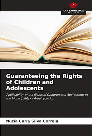 Guaranteeing the Rights of Children and Adolescents