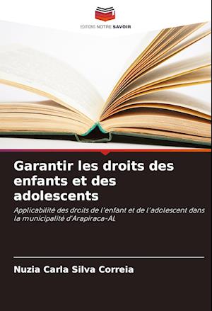 Garantir les droits des enfants et des adolescents