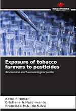 Exposure of tobacco farmers to pesticides