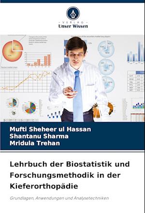 Lehrbuch der Biostatistik und Forschungsmethodik in der Kieferorthopädie