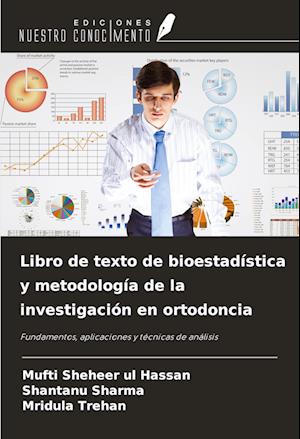 Libro de texto de bioestadística y metodología de la investigación en ortodoncia