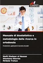 Manuale di biostatistica e metodologia della ricerca in ortodonzia