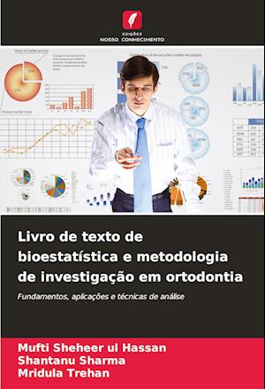 Livro de texto de bioestatística e metodologia de investigação em ortodontia