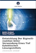 Entwicklung Der Biginelli-reaktion Unter Verwendung Eines Tief Eutektischen Lösungsmittels