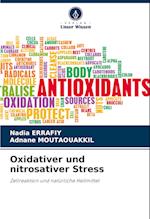 Oxidativer und nitrosativer Stress