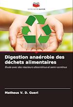 Digestion anaérobie des déchets alimentaires