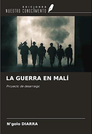 LA GUERRA EN MALÍ