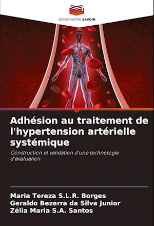 Adhésion au traitement de l'hypertension artérielle systémique