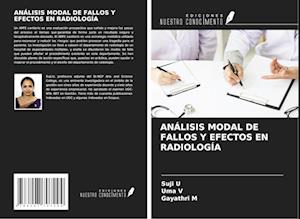 ANÁLISIS MODAL DE FALLOS Y EFECTOS EN RADIOLOGÍA