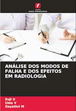 ANÁLISE DOS MODOS DE FALHA E DOS EFEITOS EM RADIOLOGIA