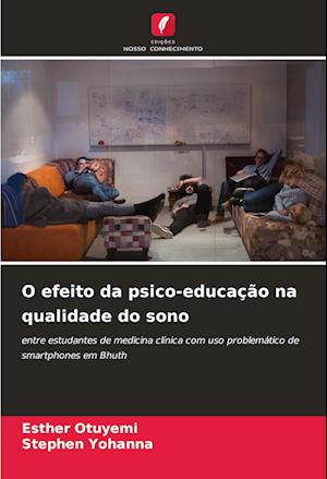 O efeito da psico-educação na qualidade do sono