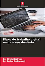 Fluxo de trabalho digital em prótese dentária