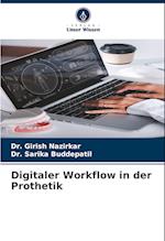 Digitaler Workflow in der Prothetik