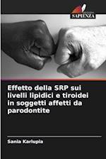 Effetto della SRP sui livelli lipidici e tiroidei in soggetti affetti da parodontite