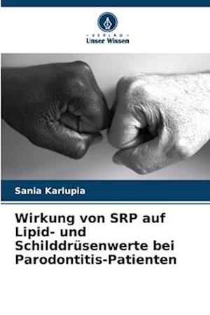 Wirkung von SRP auf Lipid- und Schilddrüsenwerte bei Parodontitis-Patienten