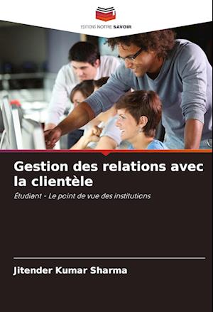 Gestion des relations avec la clientèle