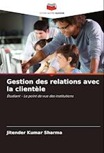 Gestion des relations avec la clientèle