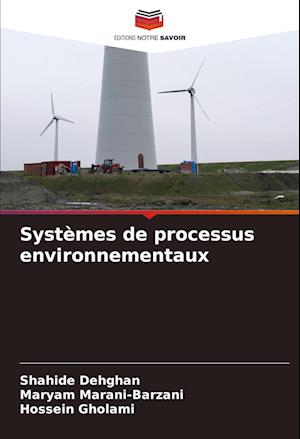 Systèmes de processus environnementaux