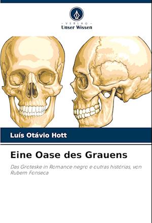 Eine Oase des Grauens