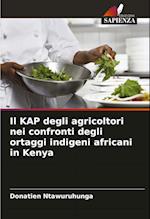 Il KAP degli agricoltori nei confronti degli ortaggi indigeni africani in Kenya