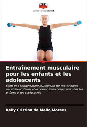 Entraînement musculaire pour les enfants et les adolescents