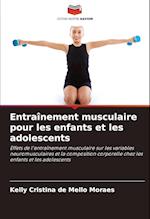 Entraînement musculaire pour les enfants et les adolescents