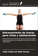 Entrenamiento de fuerza para niños y adolescentes