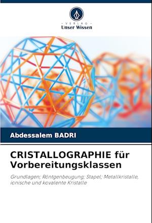 CRISTALLOGRAPHIE für Vorbereitungsklassen