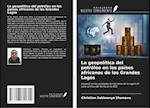 La geopolítica del petróleo en los países africanos de los Grandes Lagos