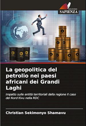 La geopolitica del petrolio nei paesi africani dei Grandi Laghi