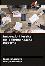 Innovazioni lessicali nella lingua kazaka moderna