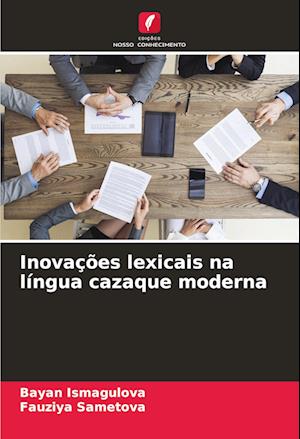 Inovações lexicais na língua cazaque moderna