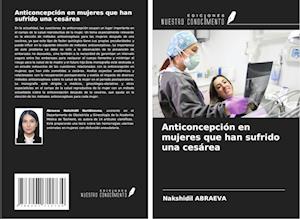 Anticoncepción en mujeres que han sufrido una cesárea