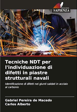 Tecniche NDT per l'individuazione di difetti in piastre strutturali navali