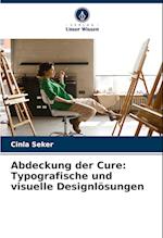 Abdeckung der Cure: Typografische und visuelle Designlösungen