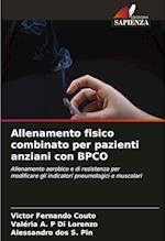 Allenamento fisico combinato per pazienti anziani con BPCO