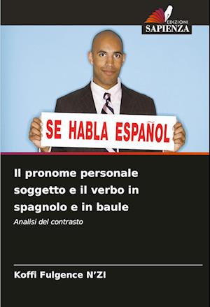 Il pronome personale soggetto e il verbo in spagnolo e in baule