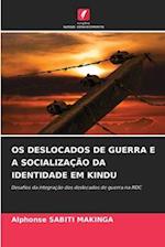 OS Deslocados de Guerra E a Socialização Da Identidade Em Kindu