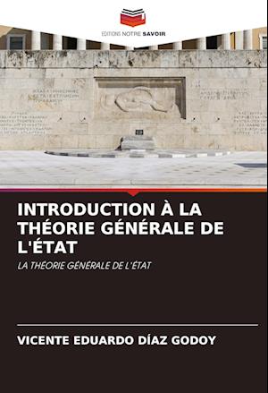 INTRODUCTION À LA THÉORIE GÉNÉRALE DE L'ÉTAT