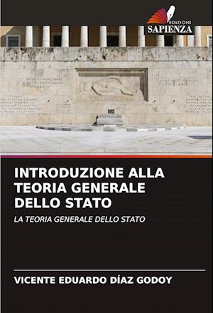 INTRODUZIONE ALLA TEORIA GENERALE DELLO STATO