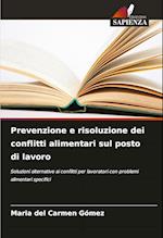 Prevenzione e risoluzione dei conflitti alimentari sul posto di lavoro