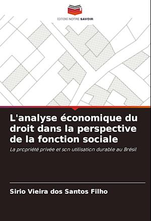 L'analyse économique du droit dans la perspective de la fonction sociale