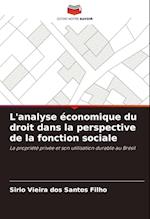 L'analyse économique du droit dans la perspective de la fonction sociale