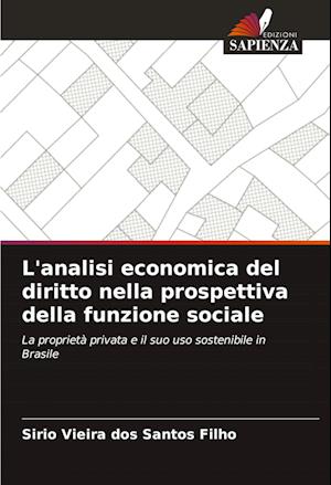 L'analisi economica del diritto nella prospettiva della funzione sociale