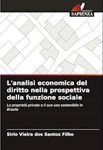 L'analisi economica del diritto nella prospettiva della funzione sociale