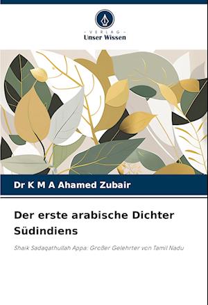 Der erste arabische Dichter Südindiens