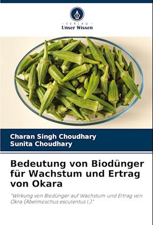 Bedeutung von Biodünger für Wachstum und Ertrag von Okara