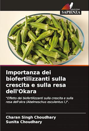 Importanza dei biofertilizzanti sulla crescita e sulla resa dell'Okara