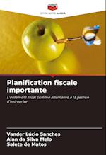 Planification fiscale importante